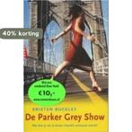 Parker Grey Show 9789069746418 K. Buckley, Verzenden, Zo goed als nieuw, K. Buckley