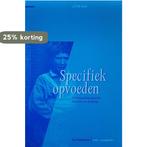 Specifiek opvoeden / Kinder- en jeugdstudies 9789035215702, Boeken, Studieboeken en Cursussen, Verzenden, Gelezen, J.F.W. Kok