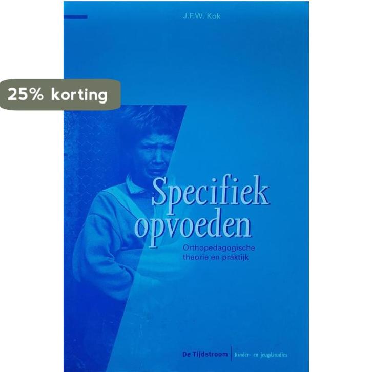 Specifiek opvoeden / Kinder- en jeugdstudies 9789035215702, Boeken, Studieboeken en Cursussen, Gelezen, Verzenden