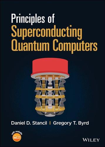 Principles of Superconducting Quantum Computers, Verzenden, Daniel D. Stancil