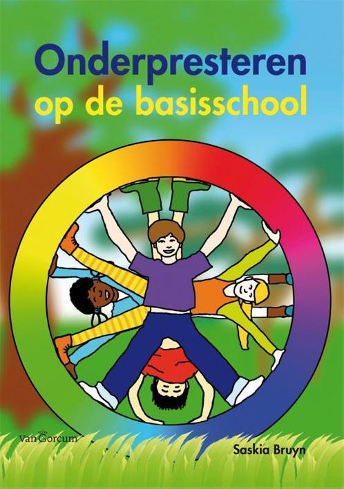 Onderpresteren op de basisschool 9789023247661 Saskia Bruyn, Boeken, Schoolboeken, Zo goed als nieuw, Verzenden