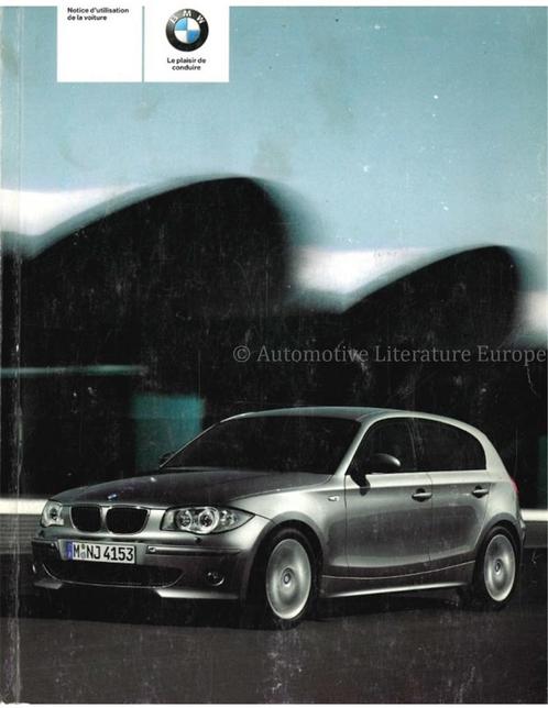 2004 BMW 1 SERIE INSTRUCTIEBOEKJE FRANS, Autos : Divers, Modes d'emploi & Notices d'utilisation