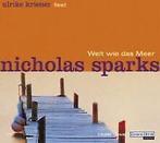 Weit wie das Meer. 3 CDs.  Sparks, Nicholas, Kriener,..., Gelezen, Sparks, Nicholas, Kriener, Ulrike, Verzenden