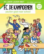 Paulien gaat naar school / F.C. De Kampioenen 9789002270475, Verzenden, Gelezen, Hec Leemans