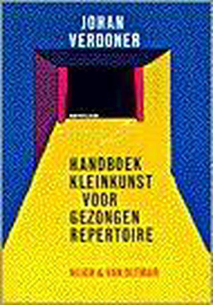 Handboek kleinkunst voor gezongen repertoire 9789038874487, Boeken, Kunst en Cultuur | Dans en Theater, Gelezen, Verzenden
