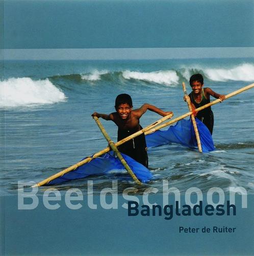 Beeldschoon Bangladesh 9789038917245 Peter de Ruiter, Boeken, Kunst en Cultuur | Fotografie en Design, Zo goed als nieuw, Verzenden