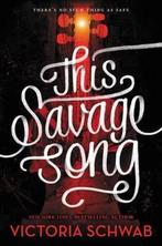 This Savage Song 9780062380852 V. E. Schwab, Verzenden, Zo goed als nieuw, V. E. Schwab