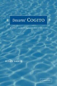 Descartes Cogito: Saved from the Great Shipwreck by Sarkar,, Livres, Livres Autre, Envoi