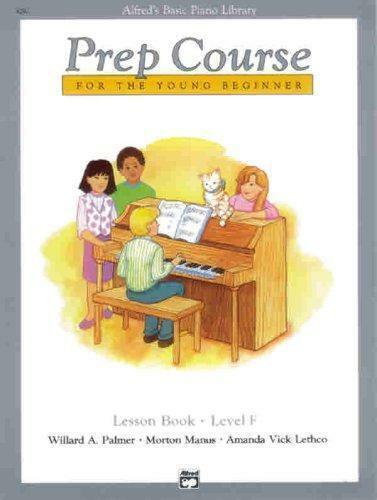 Alfreds Basic Piano Prep Course Lesson Book, Bk F: For the, Livres, Livres Autre, Envoi