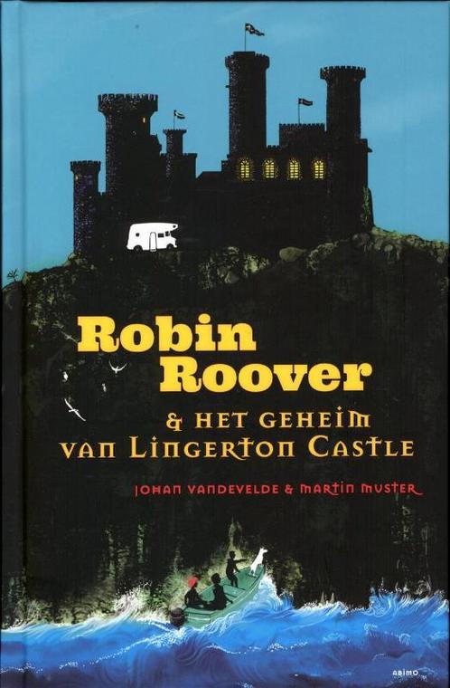 Robin Roover en het geheim van Lingerton castle / Robin, Boeken, Kinderboeken | Jeugd | 13 jaar en ouder, Gelezen, Verzenden