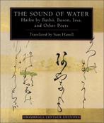 The Sound Of Water 9781570620195 Matsuo Basho, Verzenden, Zo goed als nieuw, Matsuo Basho