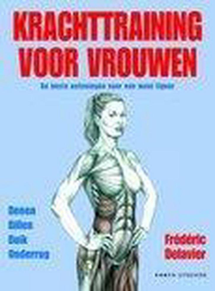 Krachttraining voor vrouwen 9789058772497 F. Delavier, Livres, Loisirs & Temps libre, Envoi