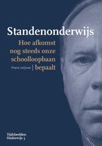 Standenonderwijs / Tijdsbeelden Onderwijs / 3 9789463013895, Boeken, Verzenden, Zo goed als nieuw, Frans Leijnse