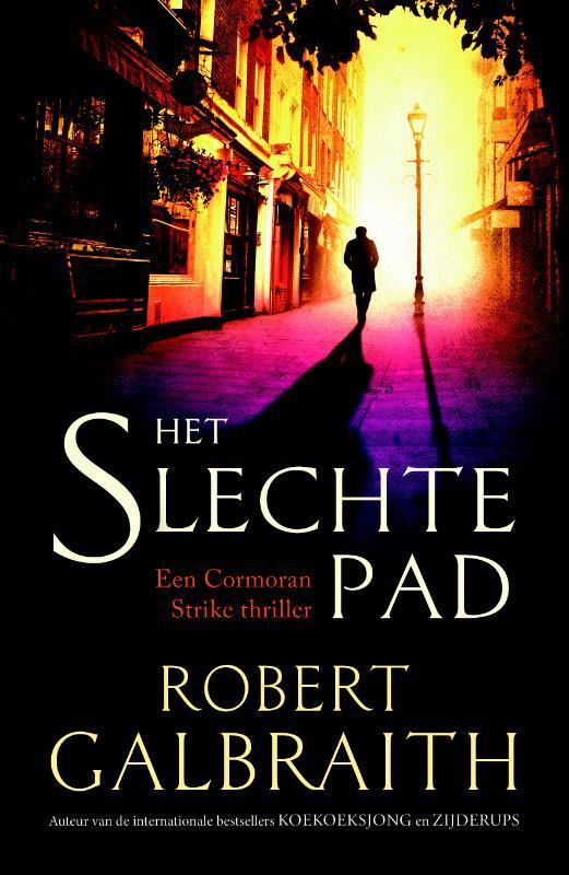 Cormoran Strike 3 9789022575970 Robert Galbraith, Boeken, Fantasy, Zo goed als nieuw, Verzenden