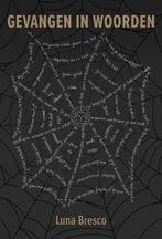 Gevangen in woorden - Boeken - autobiografie - narcisme, Verzenden, Gelezen, Luna Bresco