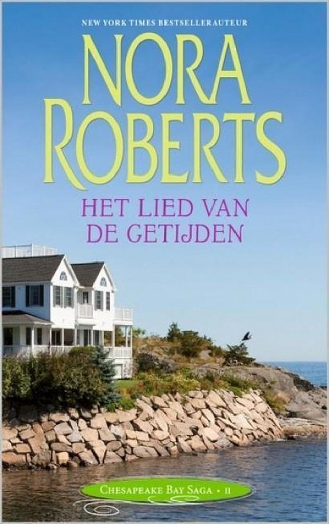 Het lied van de getijden 9789034737717 Nora Roberts, Boeken, Romans, Gelezen, Verzenden