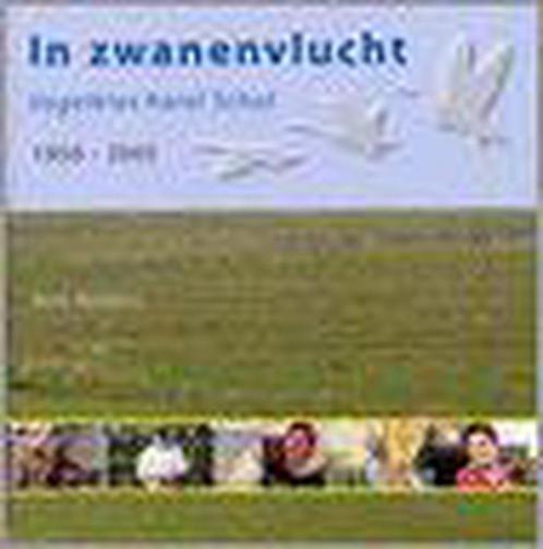 In zwanenvlucht - Vogelklas Karel Schot, 1950-2005, Boeken, Overige Boeken, Gelezen, Verzenden