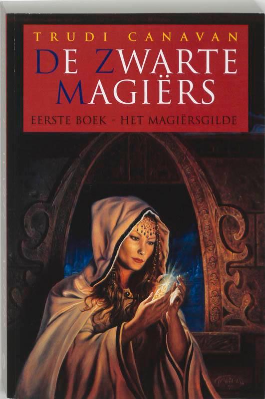 Het magiërsgilde / De zwarte magiërs / 1 9789022535905, Boeken, Fantasy, Gelezen, Verzenden