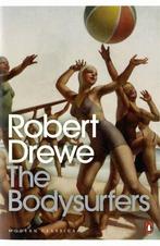 The Bodysurfers (Penguin Modern Classics), Drewe, Robert, Gelezen, Robert Drewe, Verzenden