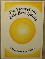 De sleutel tot zelf-bevrijding 9789074024037, Livres, Science, Verzenden, Christiane Beerlandt