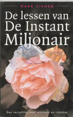 De lessen van de instantmiljonair 9789076771694 M. Fisher, Boeken, Verzenden, Zo goed als nieuw, M. Fisher
