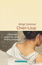 Chien-loup 9782081421110, Livres, Livres Autre, Serge Joncour, Verzenden