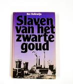 Slaven van het zwarte goud 9789060104101 Hollewyn, Boeken, Verzenden, Gelezen, Hollewyn