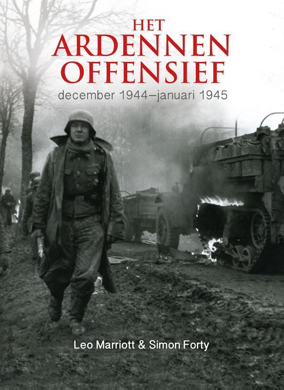 Het Ardennenoffensief 9789463290074 Simon Forty, Boeken, Oorlog en Militair, Gelezen, Verzenden