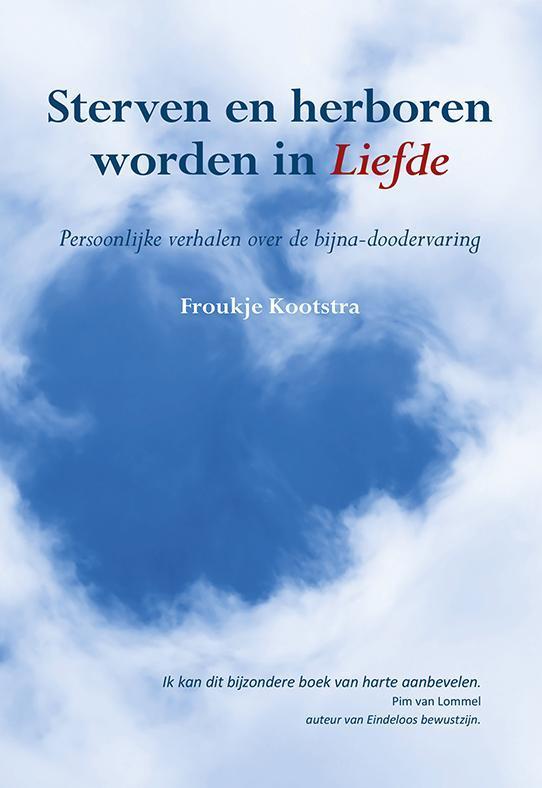 Sterven en herboren worden in liefde 9789089547071, Boeken, Esoterie en Spiritualiteit, Gelezen, Verzenden