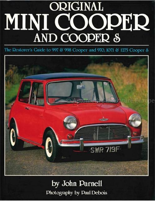 ORIGINAL MINI COOPER AND COOPER S, THE RESTORERS GUIDE TO, Livres, Autos | Livres