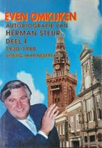 Herman Steur: Even omkijken deel I:1930-1980 Vijtig jaar, Gelezen, Herman Theodorus Steur, Verzenden