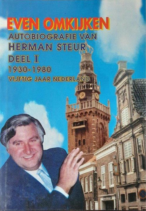 Herman Steur: Even omkijken deel I:1930-1980 Vijtig jaar, Boeken, Overige Boeken, Gelezen, Verzenden