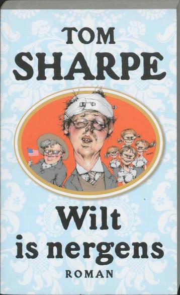 Wilt is nergens 9789061697183 T. Sharpe, Verzenden, T. Sharpe