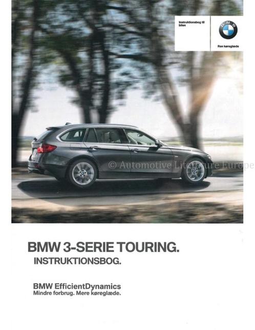 2013 BMW 3 SERIE TOURING INSTRUCTIEBOEKJE DEENS, Autos : Divers, Modes d'emploi & Notices d'utilisation