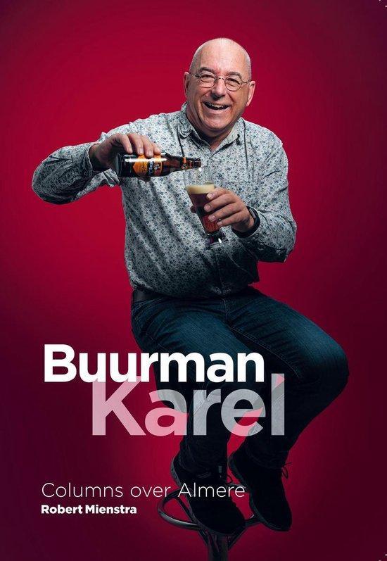 Buurman Karel 9789082855913 Robert Mienstra, Boeken, Literatuur, Gelezen, Verzenden