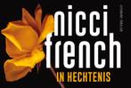 In hechtenis  (Dwarsligger editie) 9789049807948, Boeken, Thrillers, Verzenden, Gelezen, Nicci French