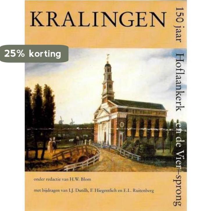 Kralingen 150 jaar Hoflaankerk en de Viersprong H.W. Blom, Boeken, Geschiedenis | Wereld, Zo goed als nieuw, Verzenden