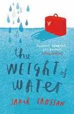 Weight Of Water 9781408830239 Sarah Crossan, Boeken, Verzenden, Gelezen, Sarah Crossan