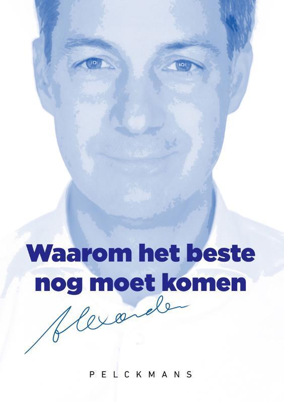 Waarom het beste nog moet komen 9789463378796, Boeken, Politiek en Maatschappij, Zo goed als nieuw, Verzenden