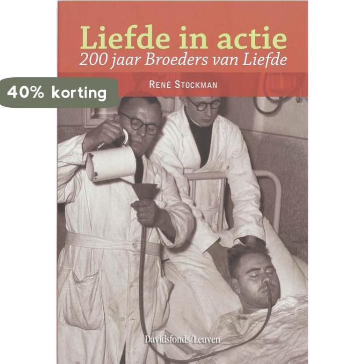 Liefde in actie 9789058264190 R. Stockman, Boeken, Geschiedenis | Wereld, Zo goed als nieuw, Verzenden