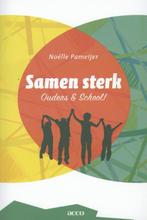 Samen sterk 9789033489464 Noelle Pameijer, Boeken, Studieboeken en Cursussen, Verzenden, Zo goed als nieuw, Noelle Pameijer