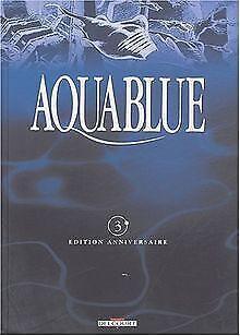 Aquablue, tome 3 : Le Mégophias (Edition anniversaire)  Book, Livres, Livres Autre, Envoi