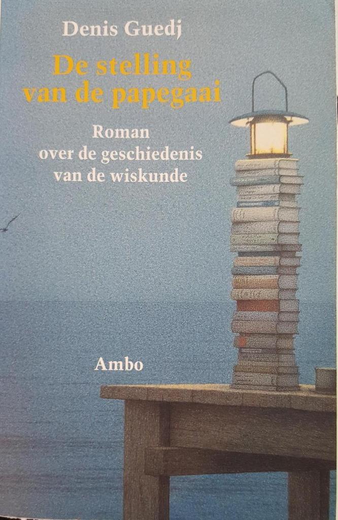 De stelling van de papegaai 9789026316845 Dennis Guedj, Boeken, Romans, Gelezen, Verzenden