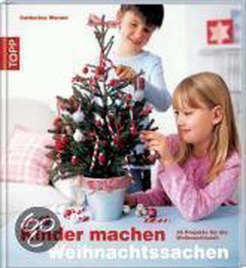 Kinder machen Weihnachtssachen 9783772457234, Livres, Livres Autre, Envoi