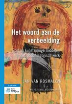 Het woord aan de verbeelding / Sociaal-agogisch basisboek, Boeken, Verzenden, Gelezen, Jan van Rosmalen