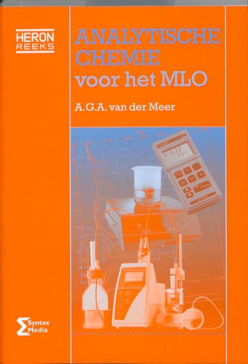 Analytische chemie voor het MLO / Heron-reeks 9789077423646, Boeken, Schoolboeken, Gelezen, Verzenden