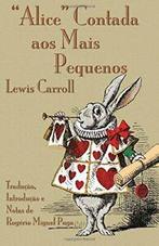 Alice Contada aos Mais Pequenos: The Nursery . Carroll,, Lewis Carroll, Verzenden