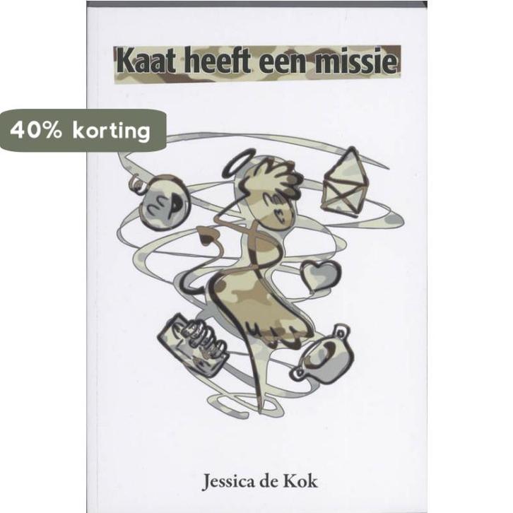Kaat heeft een missie 9789079603077 Jessica de Kok, Boeken, Politiek en Maatschappij, Zo goed als nieuw, Verzenden