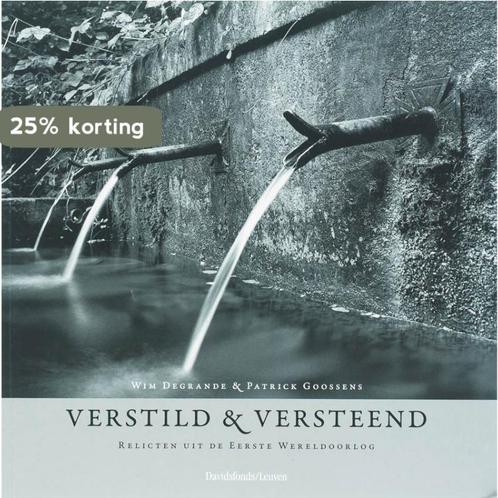 Verstild en Versteend 9789058264688 W. Degrande, Boeken, Geschiedenis | Wereld, Gelezen, Verzenden