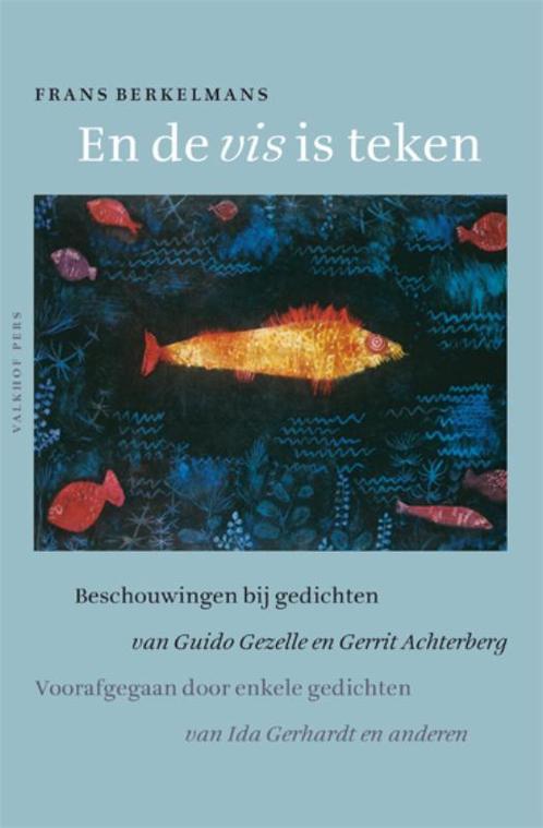 En de vis is teken 9789056253318 Frans Berkelmans, Boeken, Overige Boeken, Gelezen, Verzenden